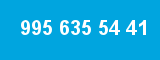 995 635 54 41 995 635 54 41